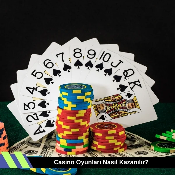 Casino Oyunları Nasıl Kazanılır