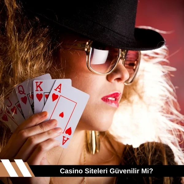 Casino Siteleri Güvenilir Mi